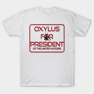 Oxylus For President T-Shirt